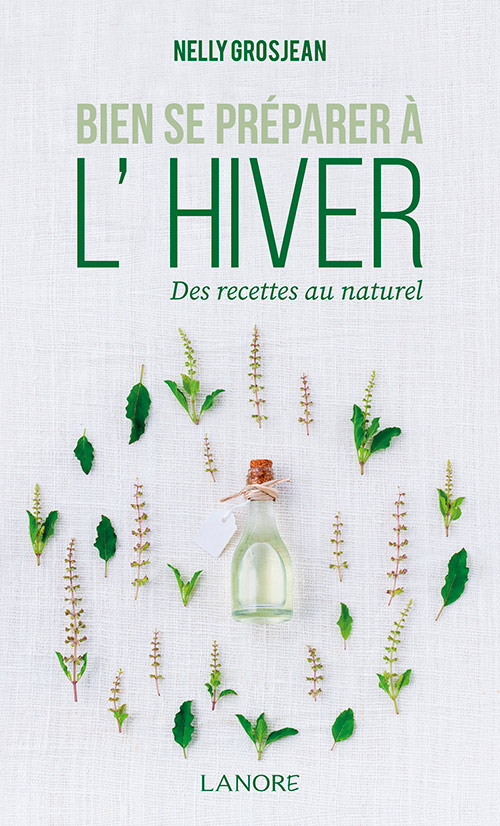 9782851578730 Bien se préparer à l'hiver - des recettes au naturel