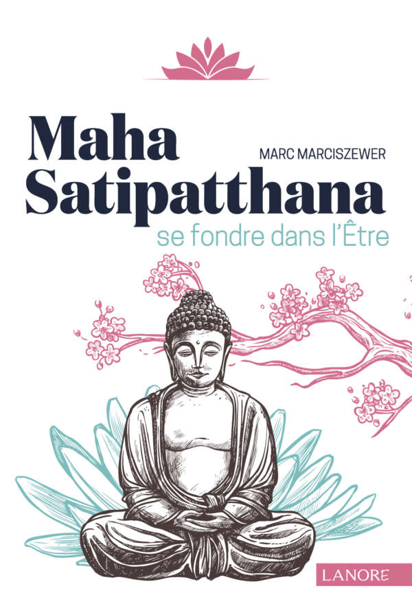 9782851578969 Maha Satipatthana - Se fondre dans l'être