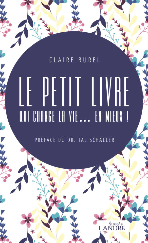 9782851578990 Le petit livre qui change la vie… en mieux !