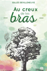 Au creux de tes bras