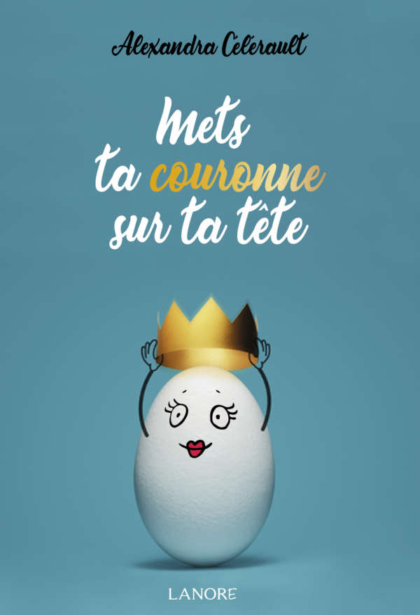 9782851579126 Mets ta couronne sur ta tête