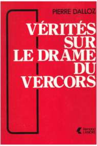 Vérités sur le drame du Vercors