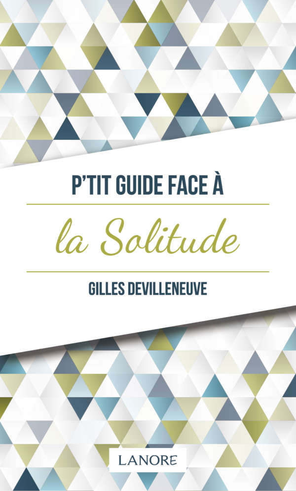 9782851579201 P'tit Guide face à la Solitude