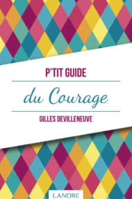 P'tit Guide du Courage